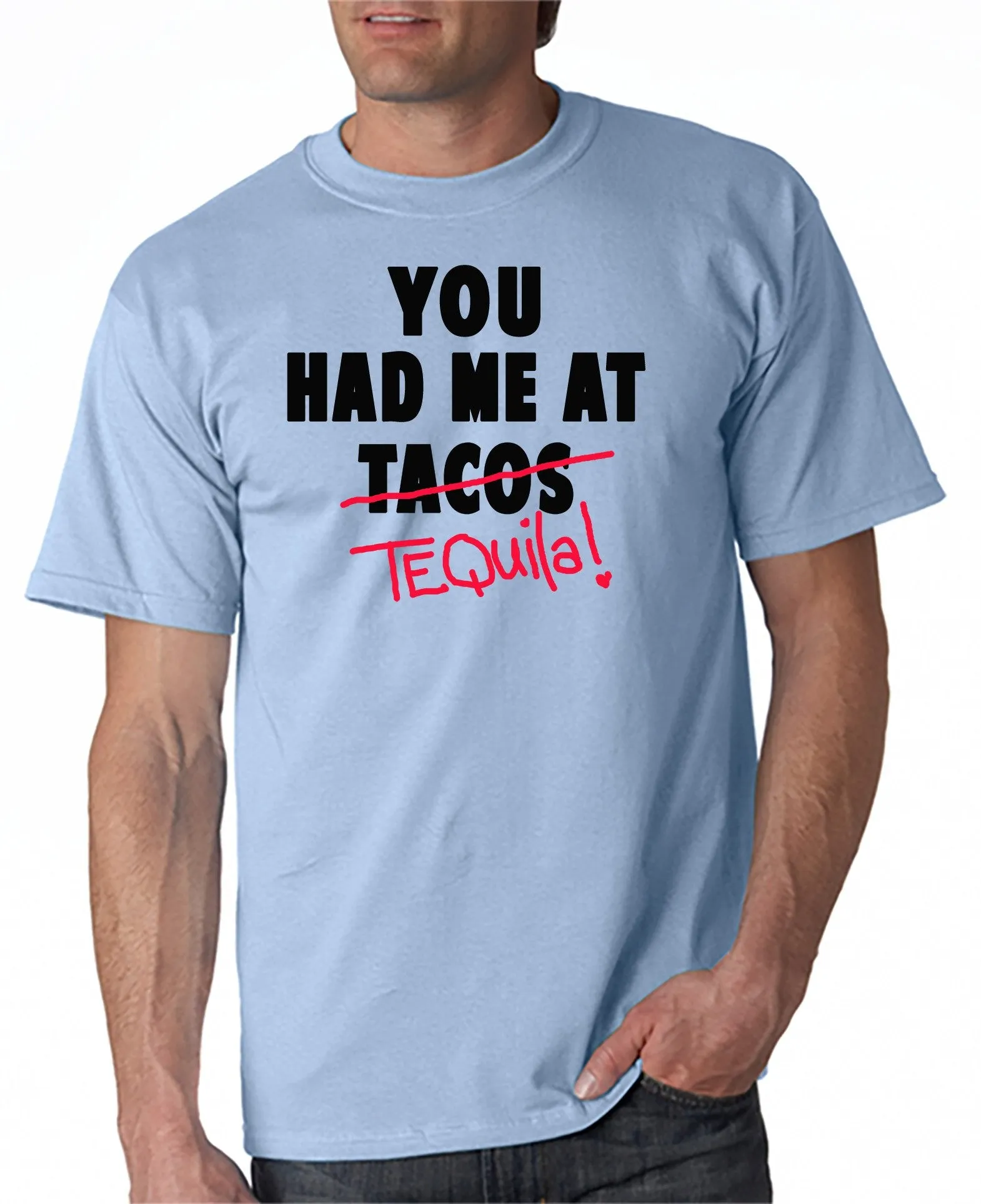 You Had Me At Tequila t-shirt Cinco de Mayo