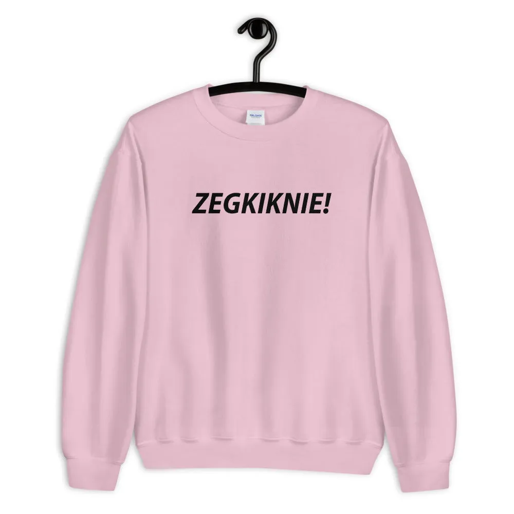 ZEGKIKNIE! Sweater