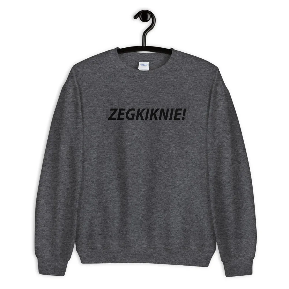 ZEGKIKNIE! Sweater